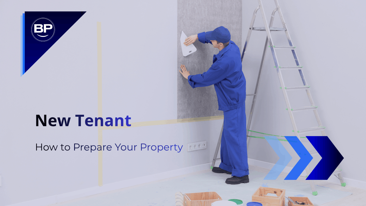 How to Prepare Your Property for a New Tenant